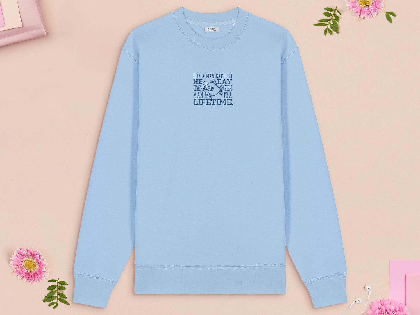 Teach Man Fish To A Lifetime Embroidered Top