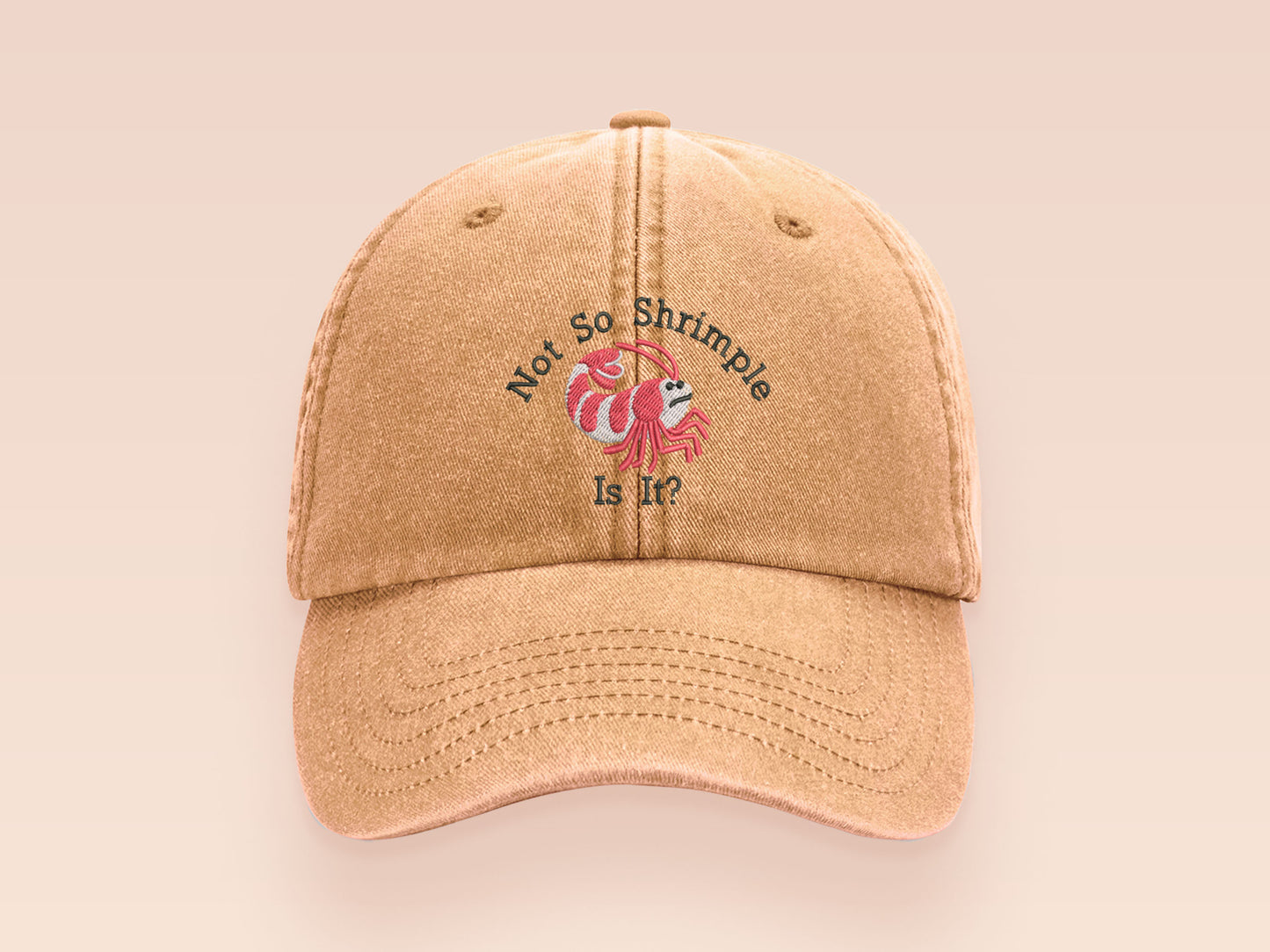 Not So Shrimple Is It Shrimp Cap