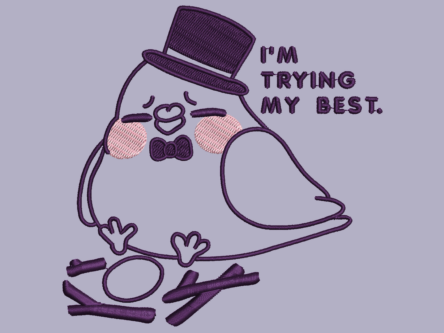 An embroidered purple t-shirt design of a cute pigeon wearing a top hat building a pathetic nest and the text I'm trying my best.