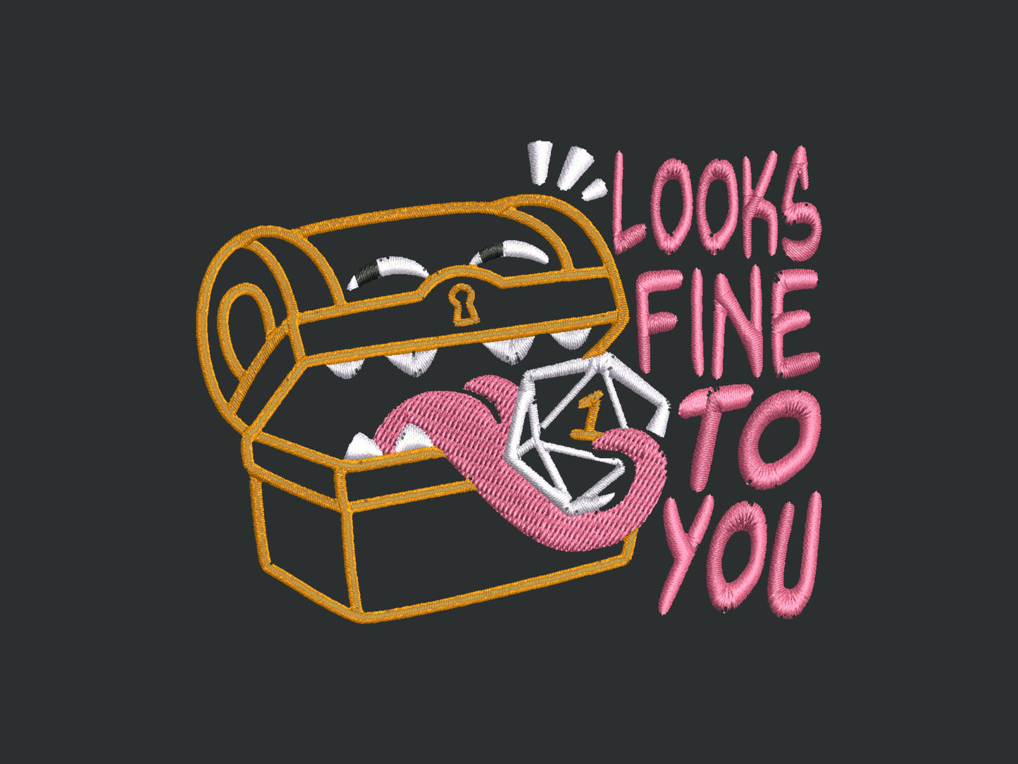 A dark grey crew neck short sleeve t-shirt, with an embroidered cute chibi mimic chest holding a D20 dice rolled a one and the quote Looks fine to you.