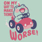 An embroidered green t-shirt design of a cute clown frog wearing a party hat and driving a toy car surrounded by the quote on my way to make things worse!