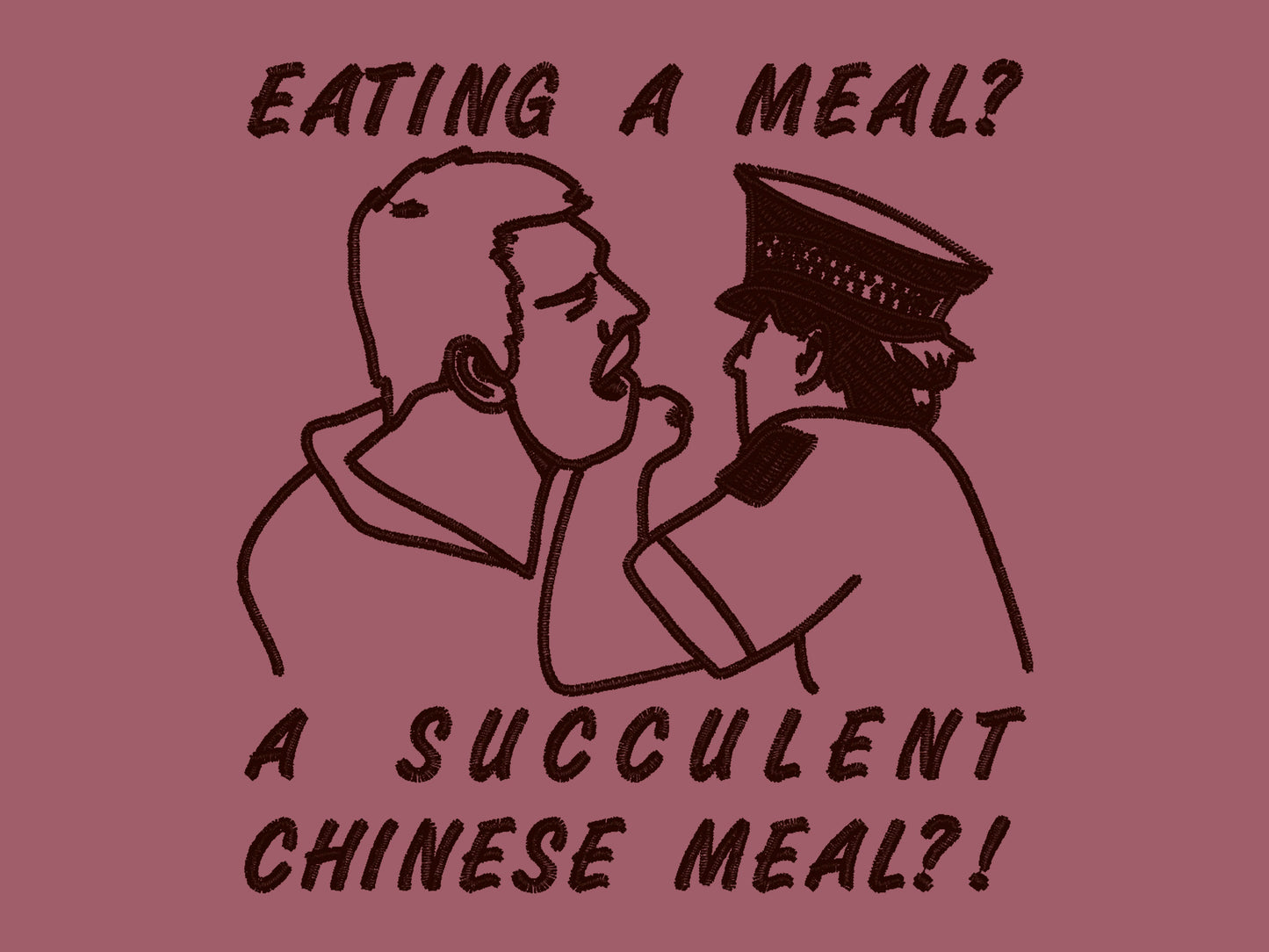 A red crew neck short sleeve t-shirt, with an embroidered brown thread design of the viral democracy manifest video of Charles Dozsa being arrested by a policeman with the text reading Eating A Meal? A Succulent Chinese Meal?!