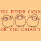A yellow top with a brown and red embroidered design of cute chibi sheep with the text you either catan or you catan't